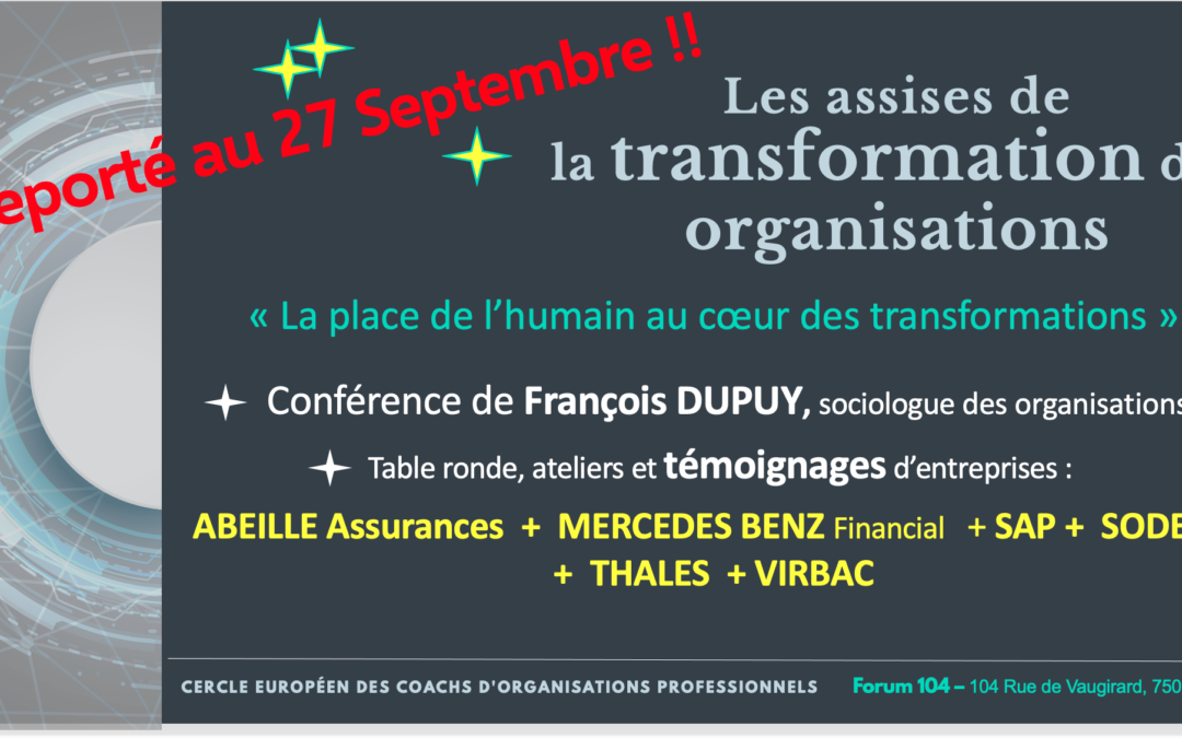 Les premières assises de la transformation des organisations reportées au 27 Septembre !!